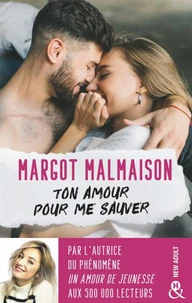 Ton amour pour me sauver
