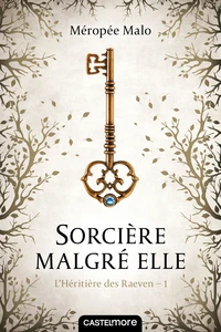 Sorcière malgré elle