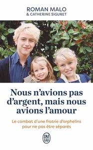 Nous n'avions pas d'argent, mais nous avions l'amour
