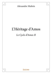 L'héritage d'amos
