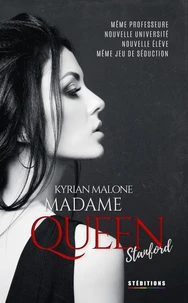 Madame Queen, Stanford (Livre lesbien, roman lesbien) - Romance lesbienne - slow burn - prof élève