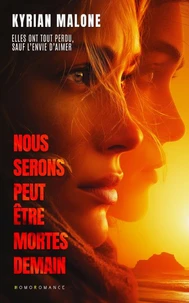 Nous serons peut-être mortes demain (Livre lesbien, roman lesbien) - slow burn, premier amour
