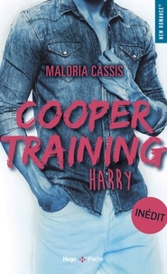 Maloria Cassis - Cooper training - tome 3 Harry.