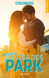 Maloria Cassis - Palisades Park Tome 1 : Yellow flag.