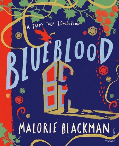 Malorie Blackman et Laura Barrett - Blueblood - A Fairy Tale Revolution.