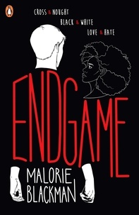 Malorie Blackman - Endgame - The final book in the groundbreaking series, Noughts &amp; Crosses.