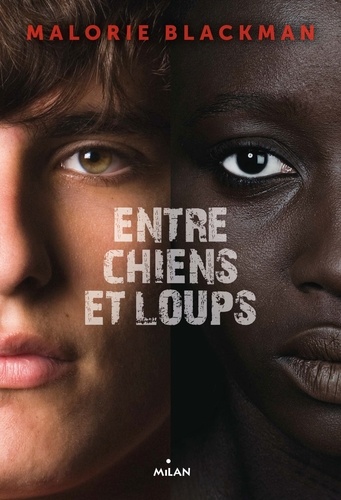 Entre chiens et loups, Tome 01. Entre chiens et loups