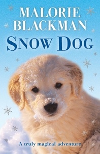 Malorie Blackman et Sami Sweeten - Snow Dog.