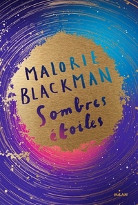 Malorie Blackman - Sombres étoiles.