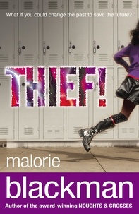 Malorie Blackman - Thief!.