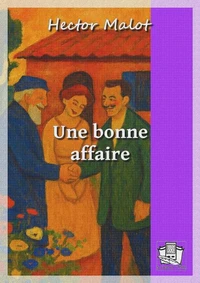 Une bonne affaire