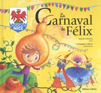 Malou Ravella et Catherine Caroff - Le carnaval de Félix.