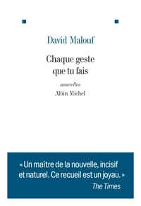 Chaque geste que tu fais