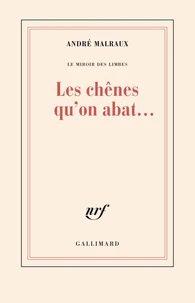 Les chênes qu'on abat...