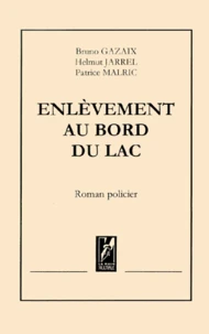 Enlevement Au Bord Du Lac