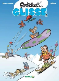 Les fondus de la glisse Tome 2
