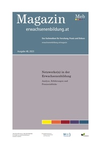 Malte Ebner von Eschenbach et Petra H. Steiner - Netzwerke(n) in der Erwachsenenbildung - Analyse, Erfahrungen und Praxiseinblicke.