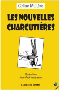 Les nouvelles charcutières