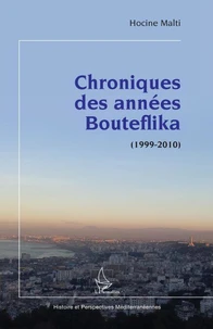 Chroniques des années Bouteflika (1999-2010)
