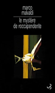 Le mystère de roccapendente