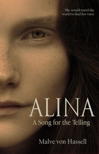  Malve von Hassell - Alina: A Song For the Telling.
