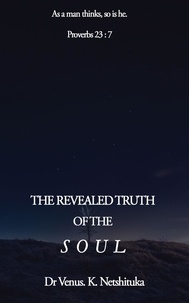  Malvin Sibusiso Tshabangu et  Dr Venus Vanessa - The Revealed Truth of The Soul - The Revealed Truth of the Soul, #1.
