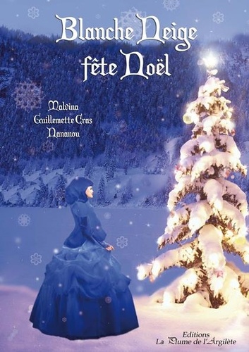  Malvina et Guillemette Cras - Blanche Neige fête Noël. 1 CD audio
