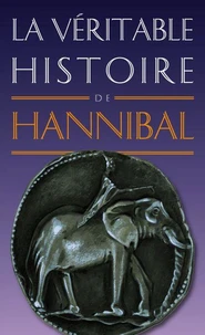 La véritable histoire d'Hannibal