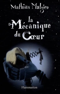 La Mécanique du Coeur ; Maintenant qu'il fait tout le temps nuit sur toi