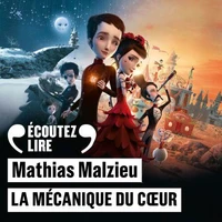 La mécanique du cœur