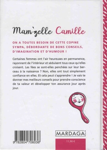 Mam'zelle Camille et la confiance en soi