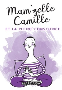 Mamzelle Camille et la pleine conscience.pdf