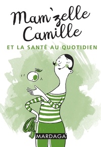 Mamzelle Camille et la santé au quotidien.pdf