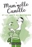  Mam'zelle Camille - Mam'zelle Camille et la santé au quotidien.