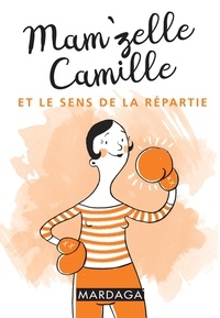 Mamzelle Camille et le sens de la répartie.pdf