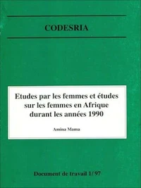 Études par les femmes et études sur les femmes en Afrique durant les années 1990