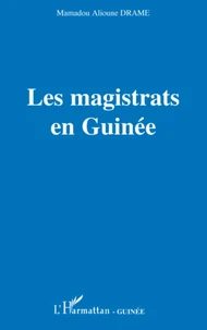 Les magistrats en Guinée