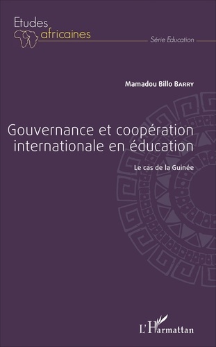 Gouvernance et coopération internationale en éducation. Le cas de la Guinée