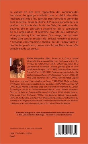 La gouvernance culturelle. Promouvoir la culture pour construire le développement durable de la nation sénégalaise
