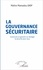 La gouvernance sécuritaire. Construire et garantir au Sénégal la sécurité pour tous