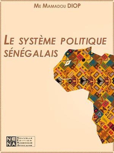 Le système politique sénégalais