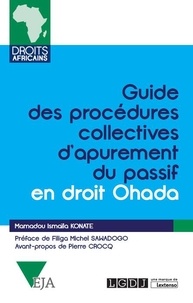 Mamadou Ismaila Konaté - Guide des procédures collectives d'apurement du passif Ohada.