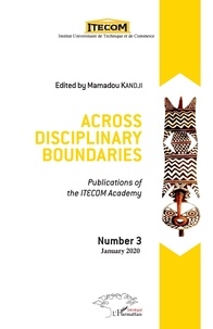 Mamadou Kandji - Across disciplinary boundaries - Publications of the ITECOM Academy.