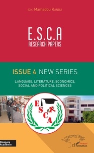 Mamadou Kandji - E.S.C.A. Research Papers Issue 4 New Series - Language, Literature, Economics, Social and Political Sciences.