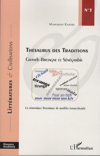 Thésaurus des traditions, Grande-Bretagne et Sénégambie. La sémantique historique de modèles interculturels