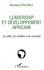 Leadership et développement africain. Les défis, les modèles et les principes