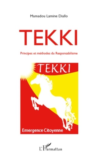 Mamadou Lamine Diallo - Tekki - Principes et méthodes du responsabilisme.