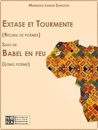 Mamadou Lamine Sanokho - Extase et Tourmente.