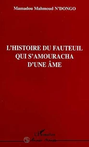 L'histoire du Fauteuil qui S'amouracha d'une Âme