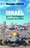 Israël. De la "Terre Promise" à l'occupation des territoires